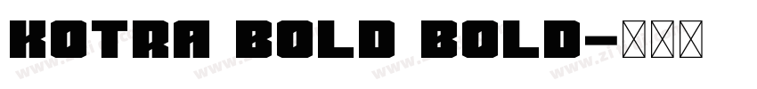 KOTRA BOLD Bold字体转换